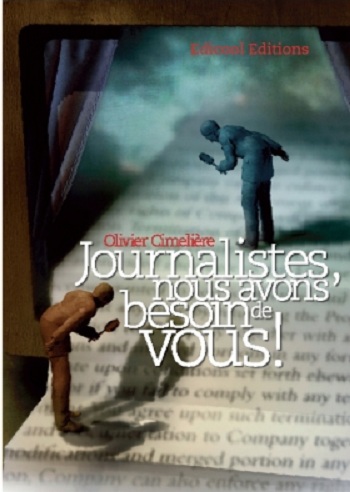 Journaliste nous avons besoin de vous -Olivier Cimeliere - Ebooks - IDBOOX