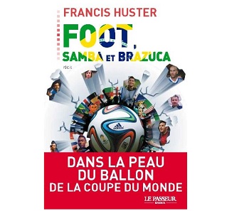 francis huster foot samba et brazuca ebook IDBOOX