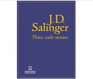 J D Salinger Three early stories ebook IDBOOX
