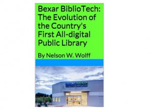 Bexar BiblioTech The Evolution Of The Country’s First All-Digital Library ebook