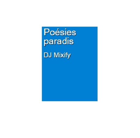 poesies paradis dj mixify