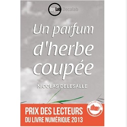 un parfum d'herbe coupee Nicolas Delesalle ebook IDBOOX