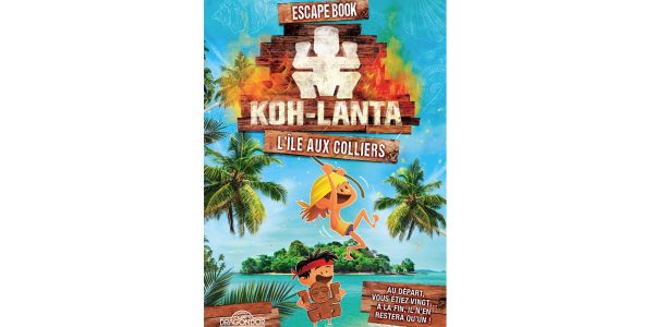 Livre Escape Book Koh Lanta pour enfants