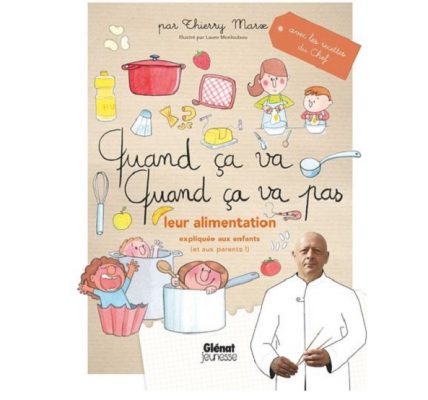 thierry marx livre enfants cuisine alimentation