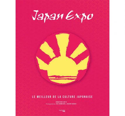 Livre chronique Japan Expo – Le Meilleur de la Culture japonaise