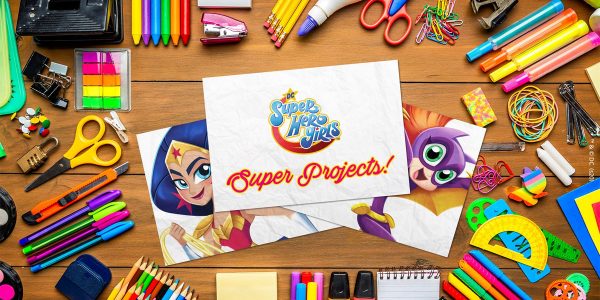 Confinement - Des activités pour les enfants DC Super Hero Girls