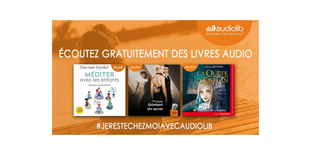 5 livres audio à écouter gratuitement pendant le confinement