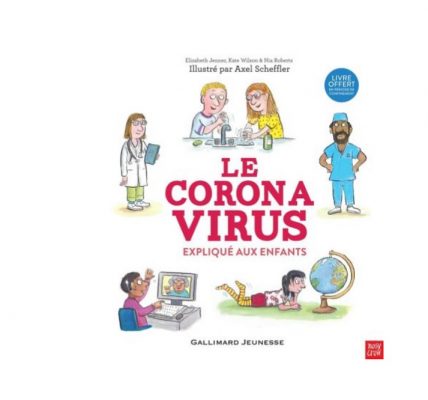 le coronavirus explique aux enfants gallimard jeunesse