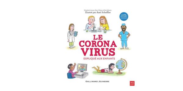 le coronavirus explique aux enfants gallimard jeunesse