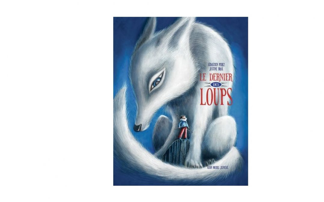 le dernier des loups livre enfants