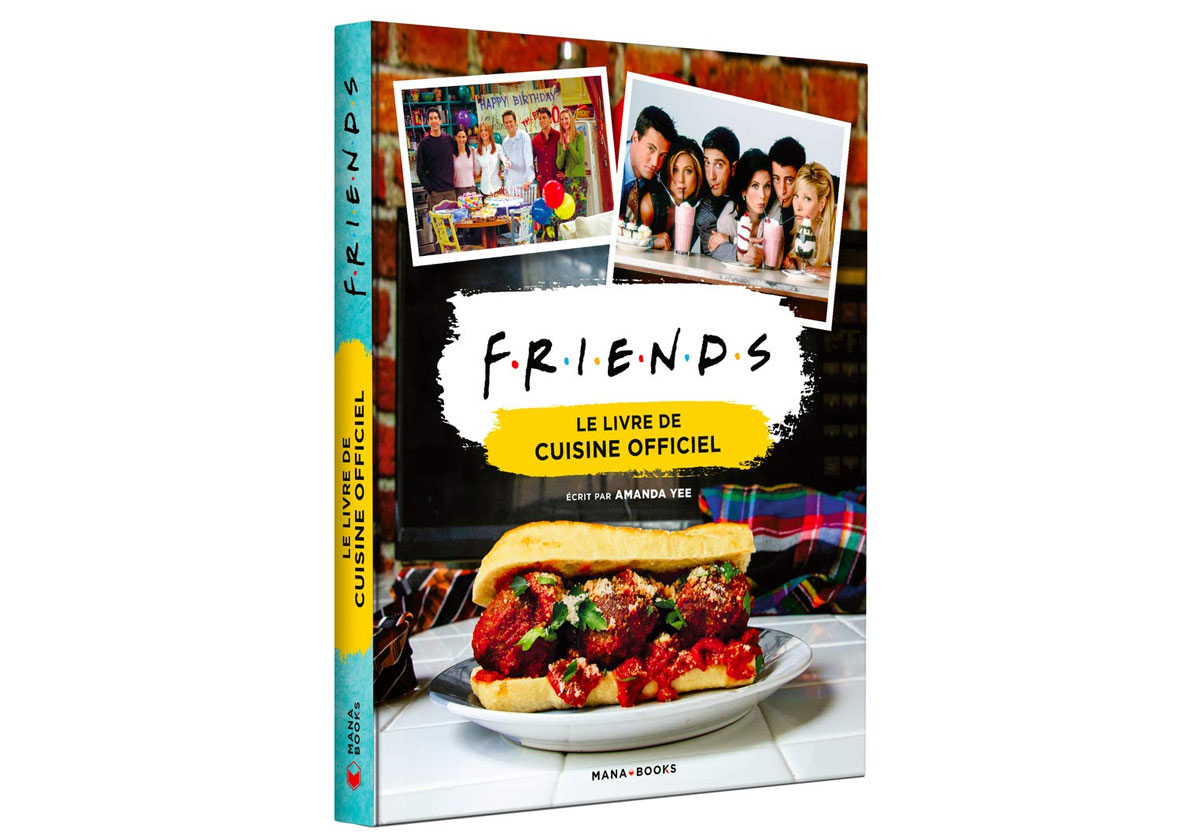Friends Le livre de cuisine officiel