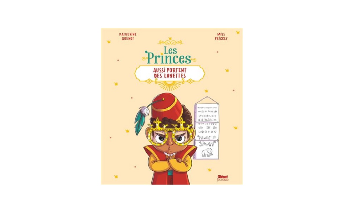 les princes aussi portent des lunettes livre enfant