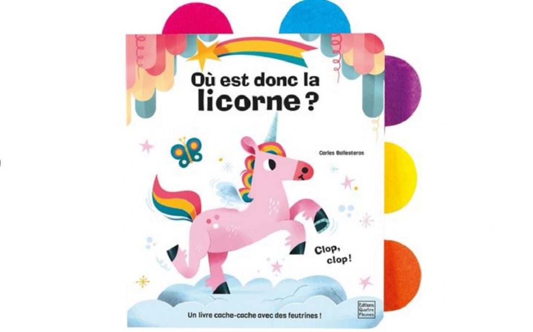 ou est donc la licorne livre enfant