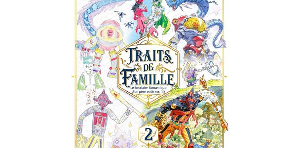 Traits de Famille Tome 2 - Des dessins d'enfants aux illustrations manga