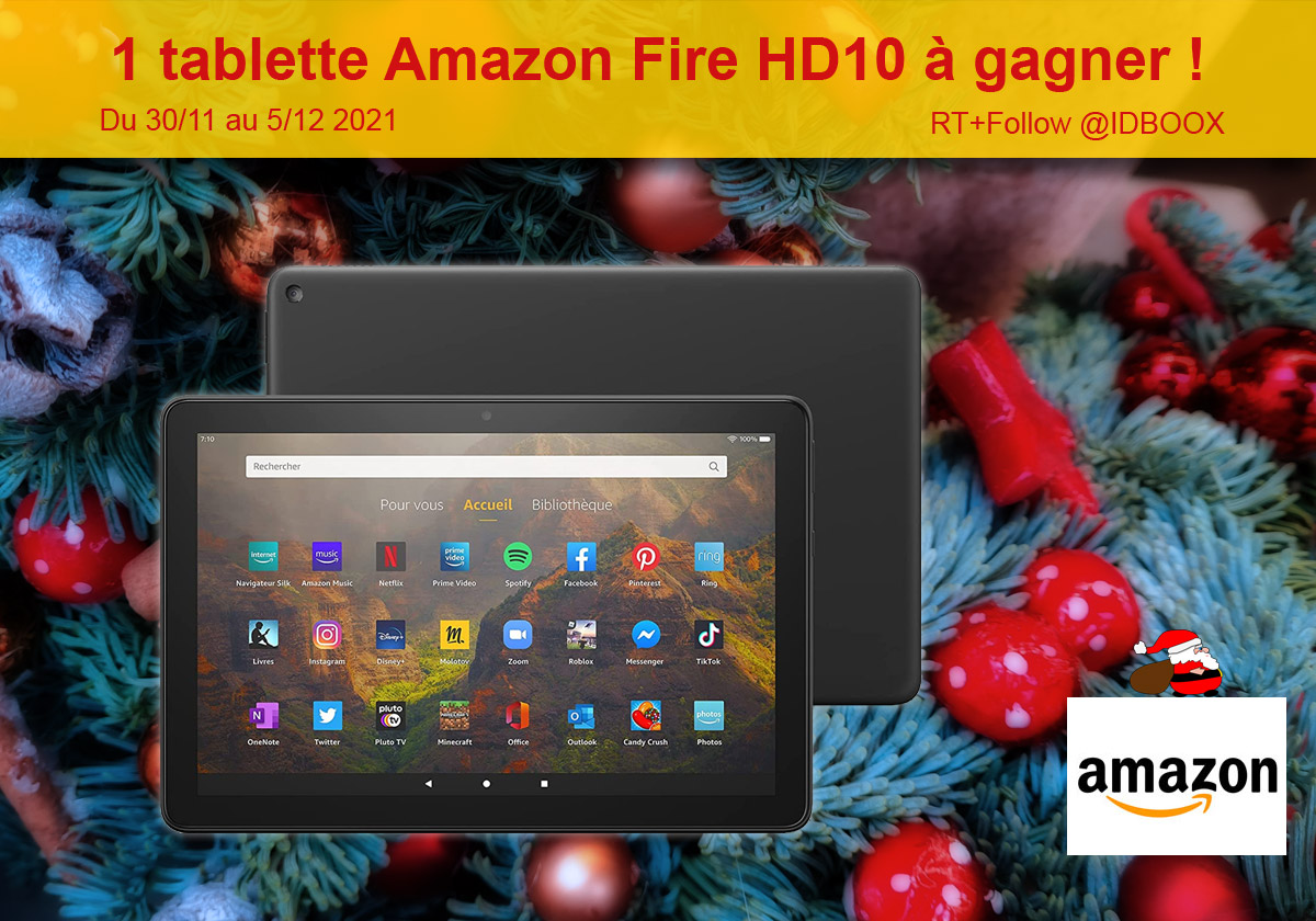 Jeu concours Noël - 1 tablette Amazon Fire HD10 à gagner