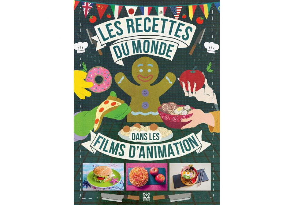 Livre Les recettes du monde dans les films d’animations