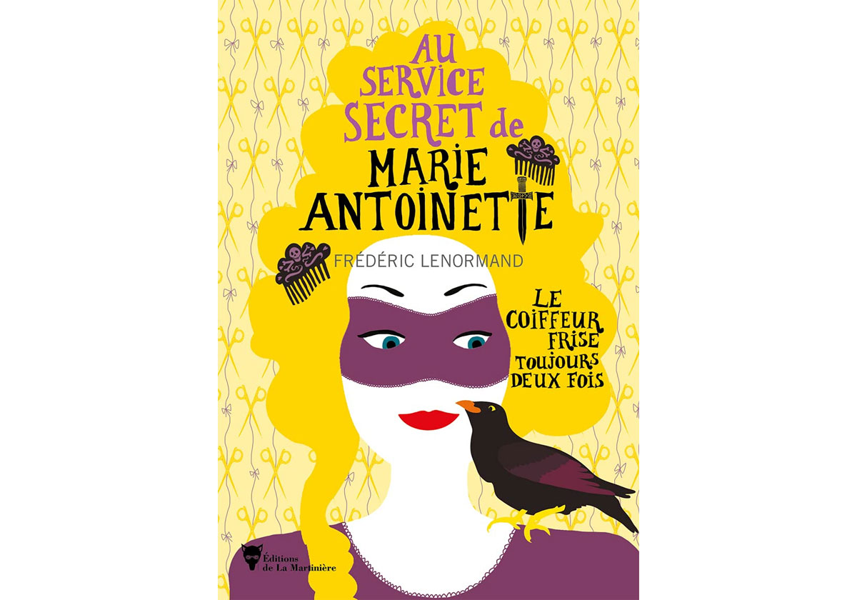 Conseil de lecture - Au service secret de Marie Antoinette tome 6 de Frédéric Lenormand