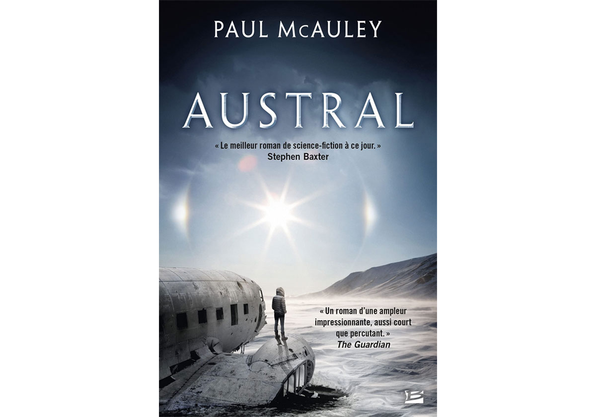 Livre Austral de Paul McAuley - Une critique de notre société et du dérèglement climatique sur fond de SF