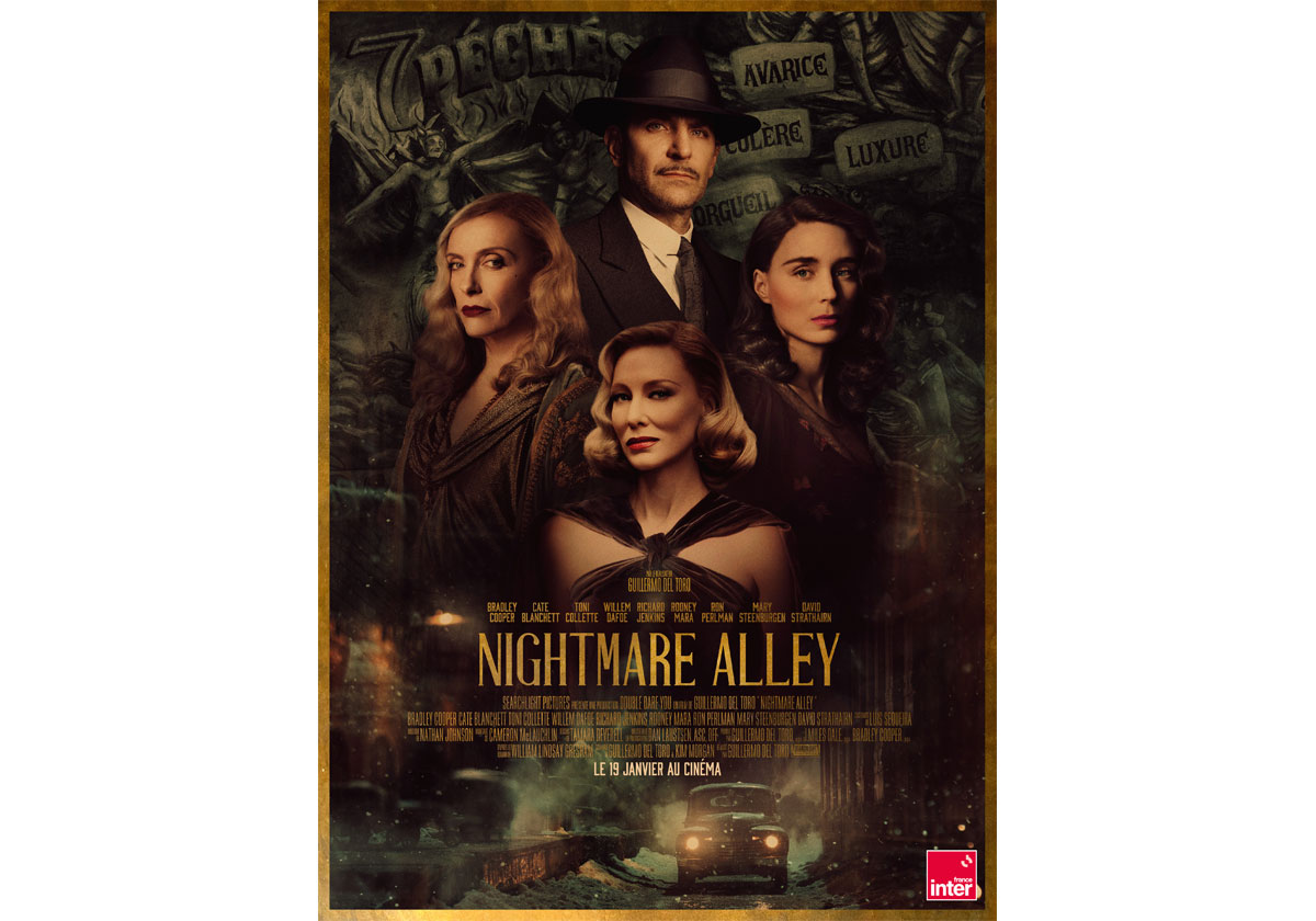 Critique ciné - Nightmare Alley - Le film noir à son nouveau chef d'œuvre