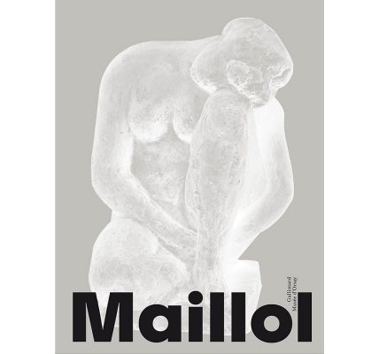 Aristide Maillol – La quete de l harmonie catalogue expo.