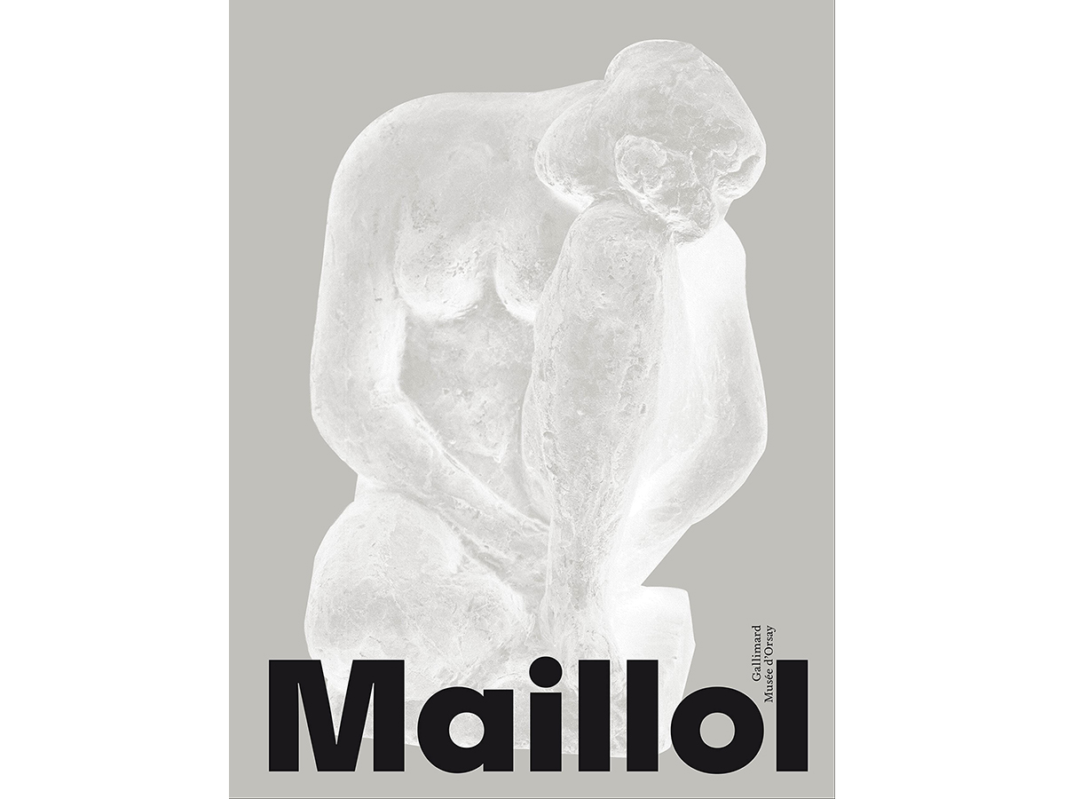 Aristide Maillol – La quete de l harmonie catalogue expo.