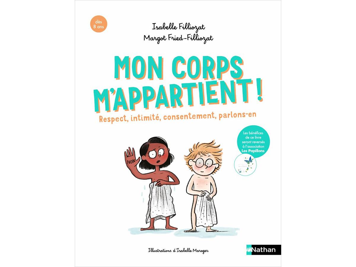 Mon corps m'appartient le livre qui aide à dire non aux violences