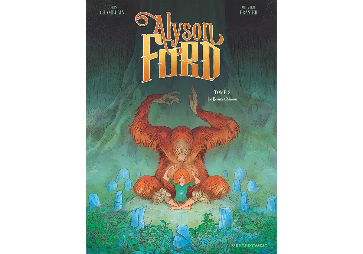 Conseils de lecture BD - Alyson Ford Volume 2, Une aventure en Amazonie