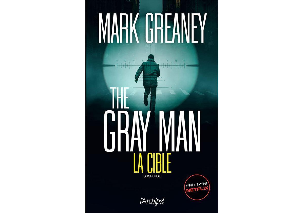 The Gray Man La cible - Un roman d'espionnage plein d'action