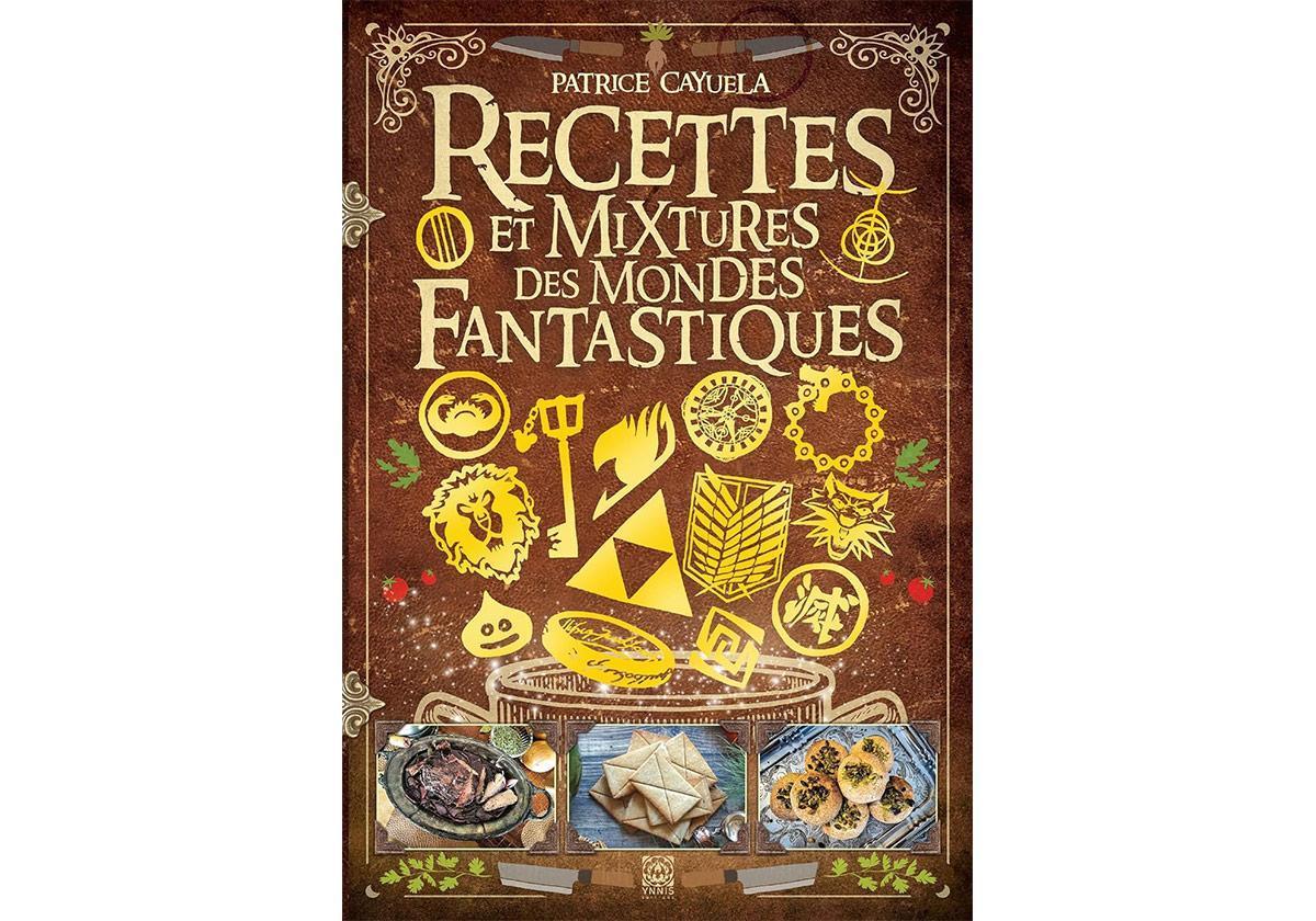 Un livre de cuisine avec des recettes de Zelda, Elden Ring, Game of Thrones, Genshin Impact, Kingdom Hearts, L’Attaque des Titans, etc. 