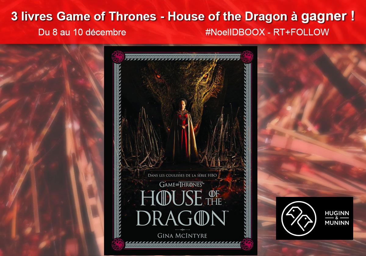 Trois livres à gagner sur la série événement House Of The Dragon de Game of Thrones