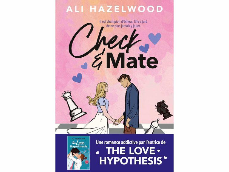 AVIS Lecture : Check and Mate, le nouveau roman d'Ali Hazelwood
