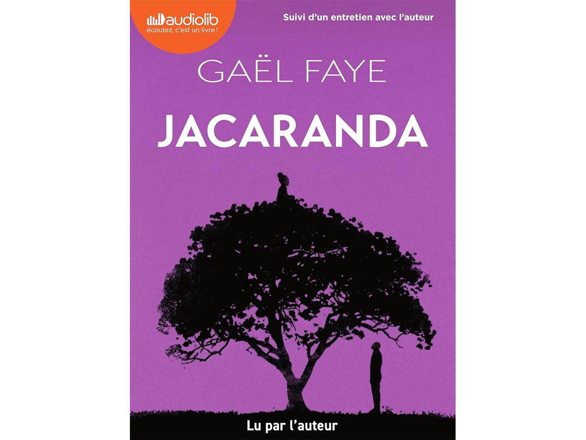 Avis Livre Audio Jacaranda De Ga l Faye