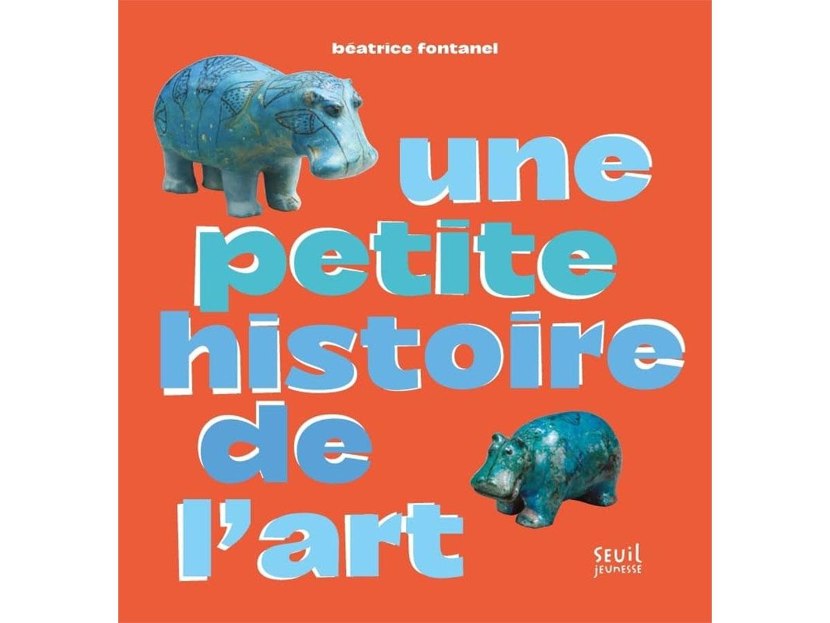une petite histoire de l histoire de l art avis livre enfant