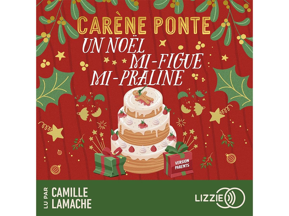 un noel mi figue mi praline avis livre audio.