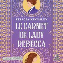 Le carnet de Lady Rebecca avis livre audio