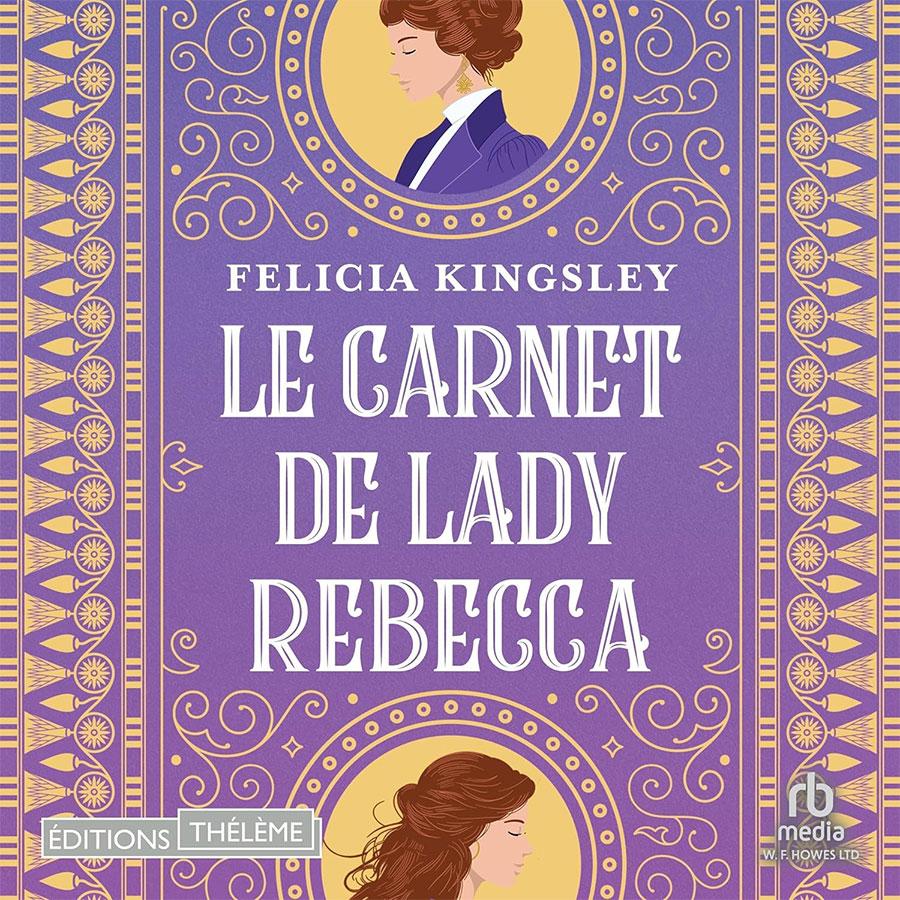 Le carnet de Lady Rebecca avis livre audio