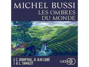 Les ombres du monde avis livre audio