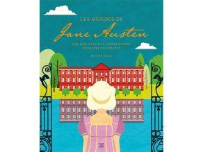 Les mondes de Jane Austen avis livre.