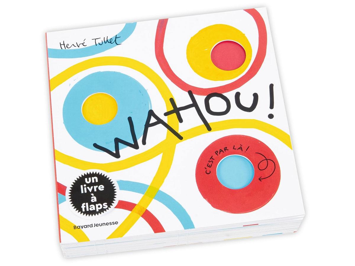 Wahou avis livre Herve Tullet.