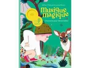 Collection Musique magique livres sonores enfants avis