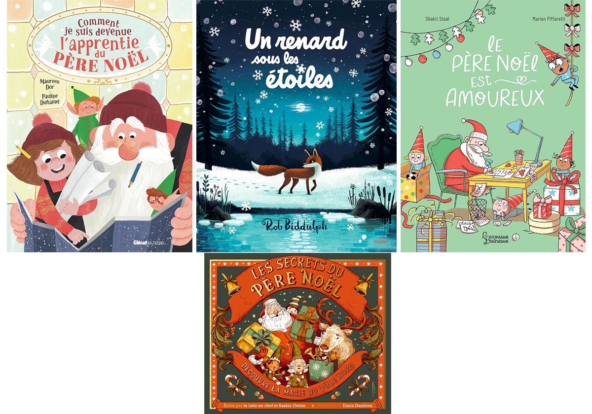 Conseil de lecture ; 4 beaux livres pour attendre le Père Noël Conseil de lecture ; 4 beaux livres pour attendre le Père Noël