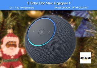 Jeu concours Echo Dot Max