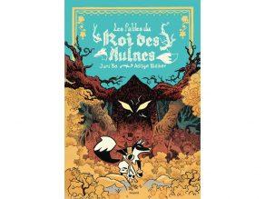 Les fables du roi des aulnes critique BD
