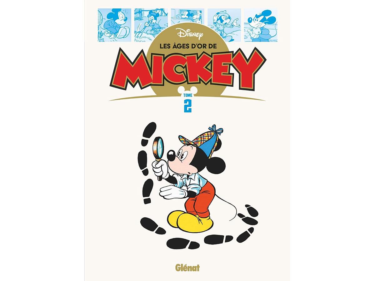 Les âges d'or de Mickey, la suite des aventures de la souris à la culotte rouge Avis BD les âges d'or de Mickey