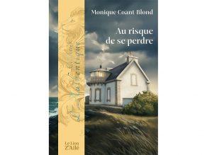 Au risque de se perdre – Anatomie d’une rupture, rencontre avec Monique Coant-Blond pour son nouveau livre !
