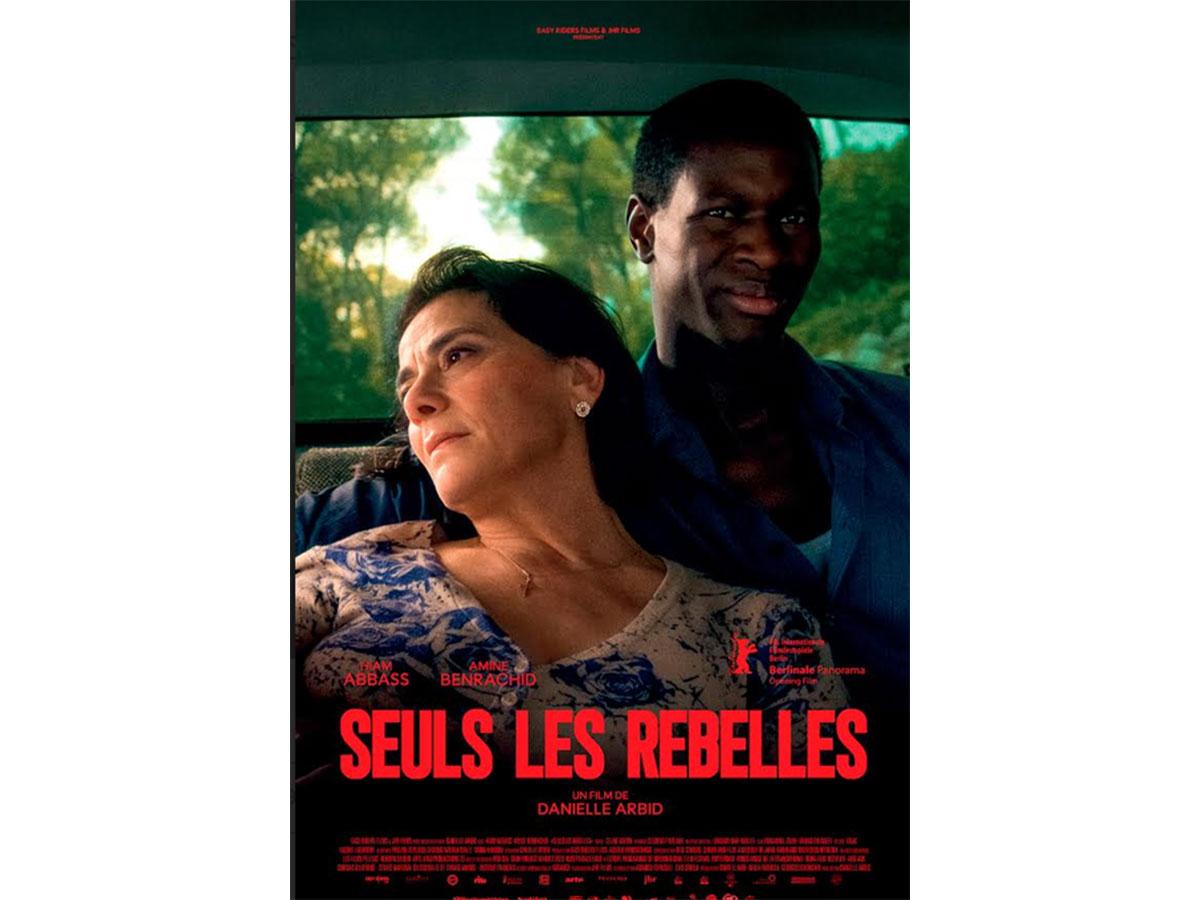 Cinéma - Mon coup de griffe de la semaine : Seuls les rebelles critique seuls les rebelles