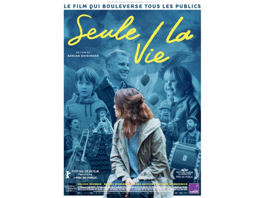 seule la vie critique film