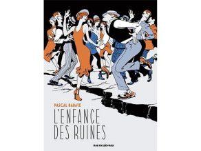 Avis BD L'enfance des ruines