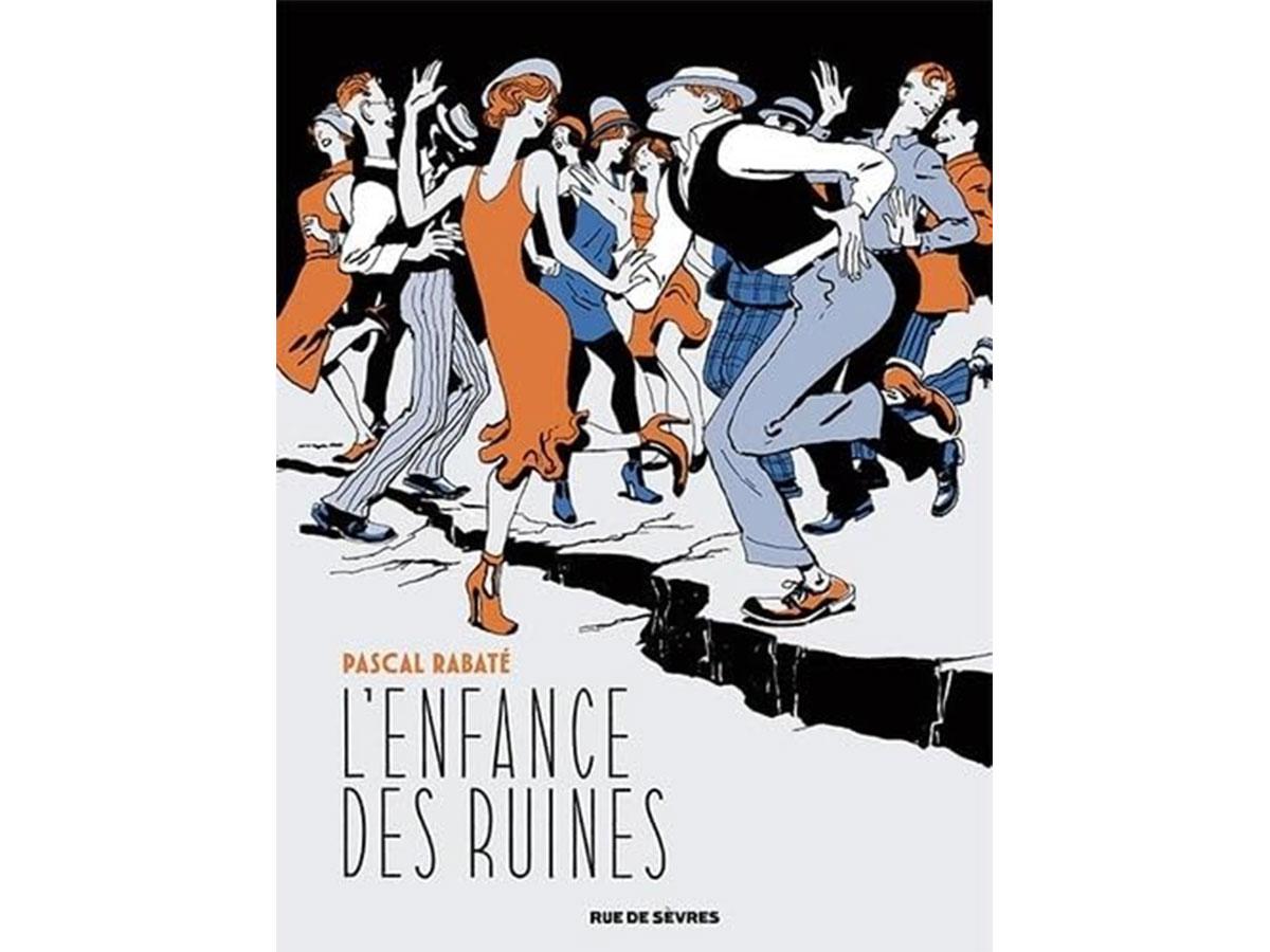 L'enfance des ruines - Le grand retour de Pascal Rabaté Avis BD L'enfance des ruines