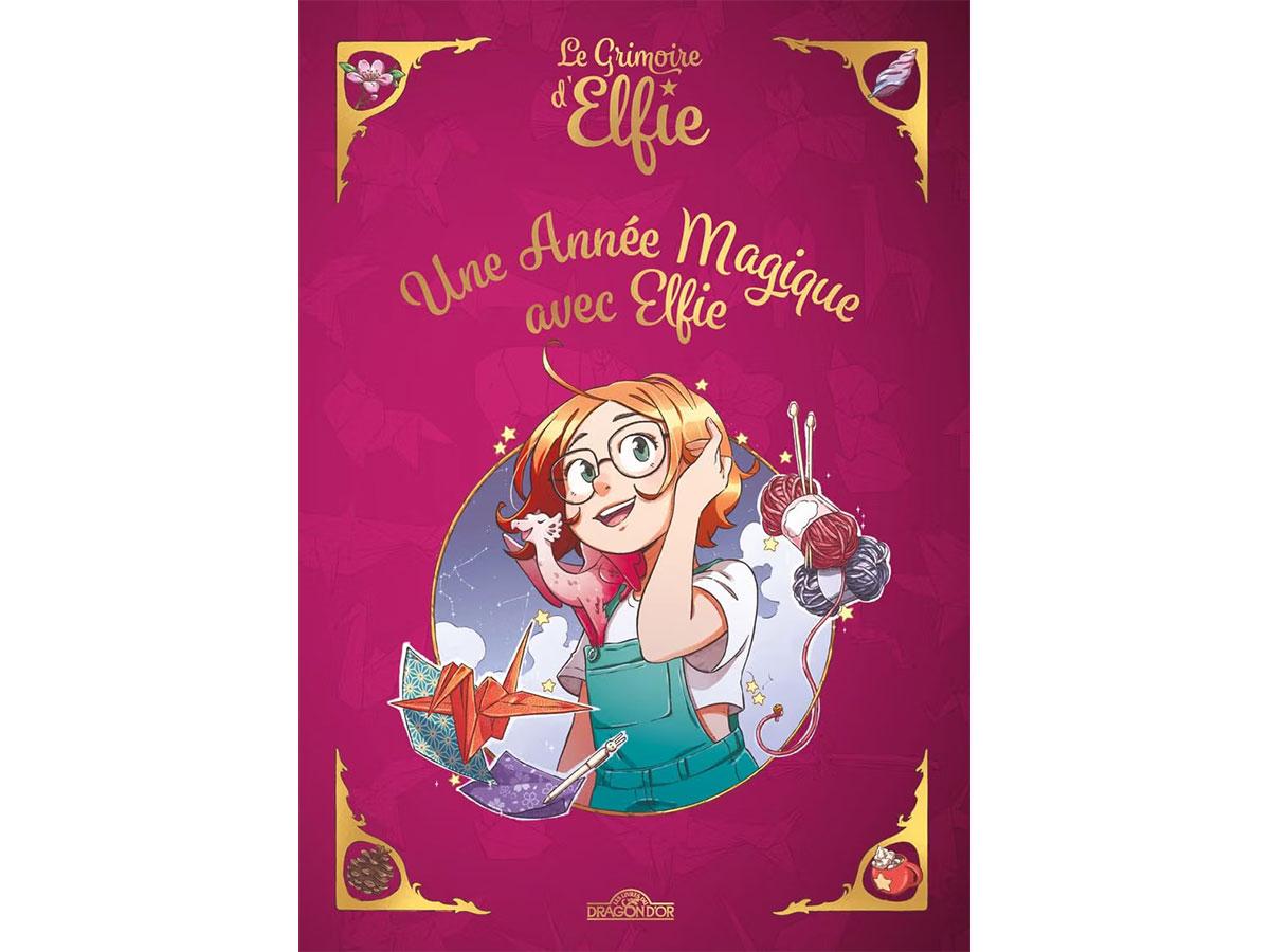 Le Grimoire d'Elfie Une année magique avis